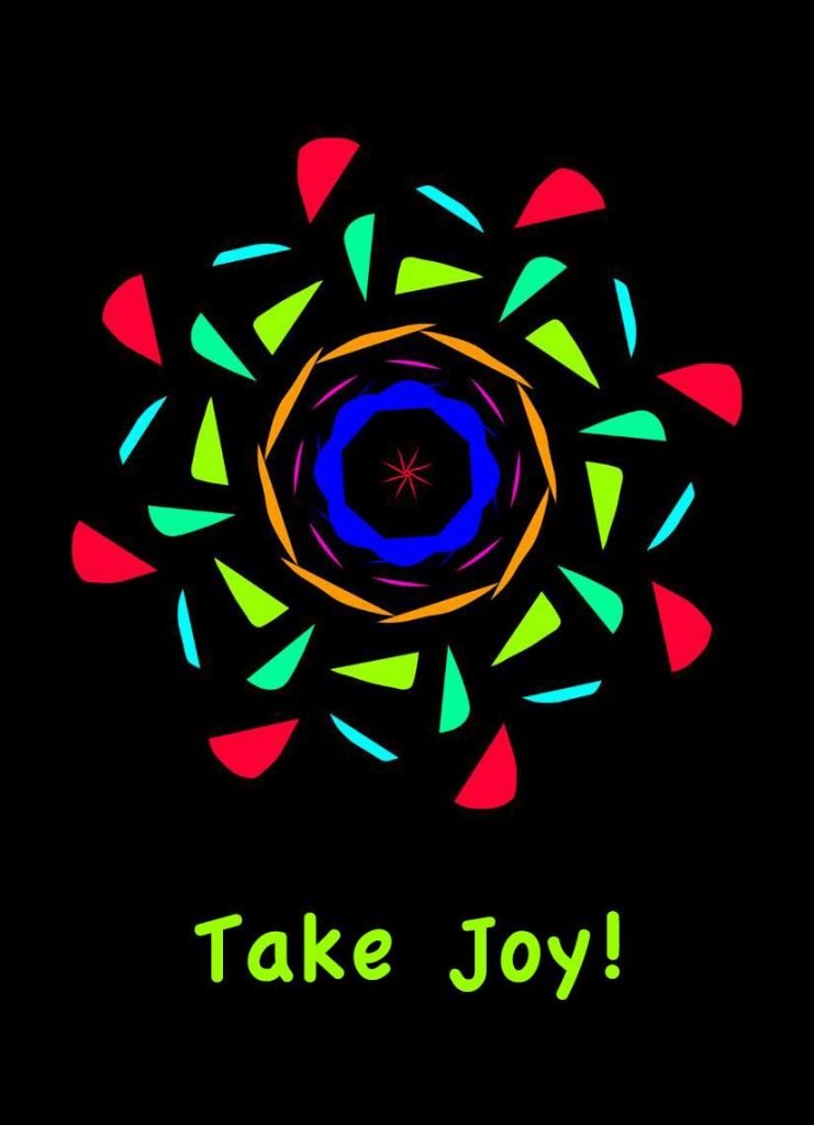 Multicolored design - Take Joy!